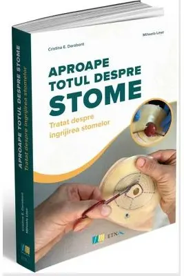 Aproape totul despre stome. Tratat despre îngrijirea stomelor