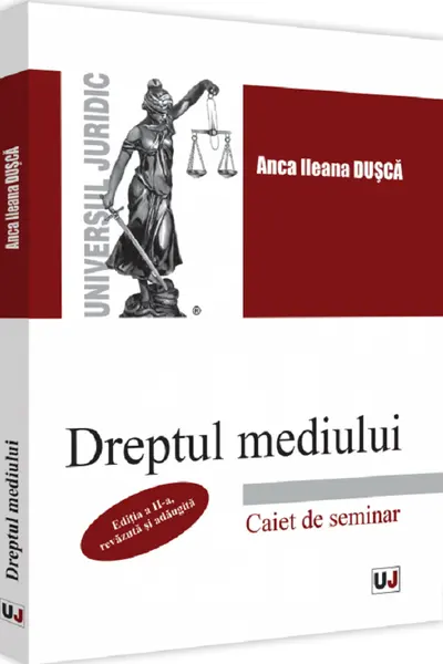 Dreptul mediului. Caiet de seminar Ed. ll