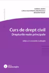 Curs de drept civil. Drepturile reale principale. Editia a 3-a