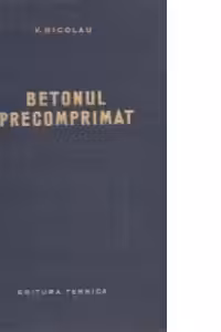 Betonul precomprimat