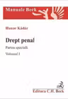 Drept penal. Partea speciala. Volumul 1
