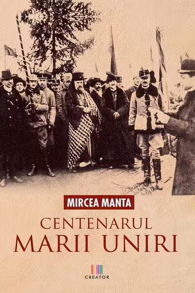 Centenarul Marii Uniri