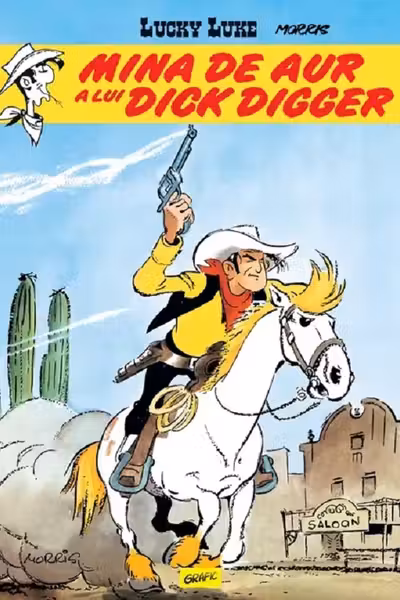 Lucky Luke 1. Mina de aur a lui Dick Dagger