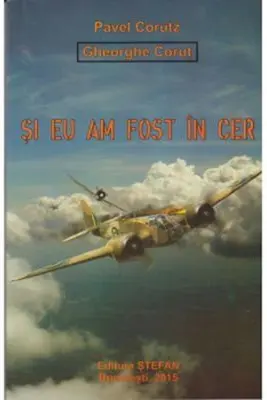 Si eu am fost in cer