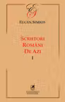 Scriitori români de azi. Vol.1