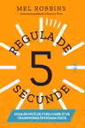 Regula de 5 secunde
