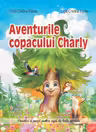 Aventurile copacului Charly si alte povestiri incantatoare