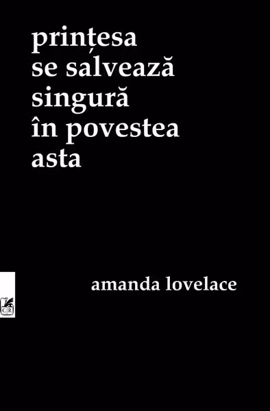 Prințesa se salvează singură în povestea asta