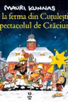 De la ferma din Cutulesti la spectacolul de Craciun