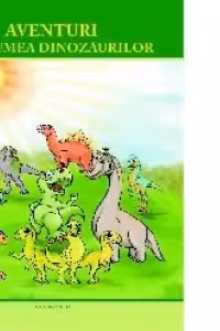 Aventuri din lumea dinozaurilor