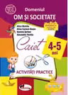4-5 ani Domeniul: Om și societate - Activități practice