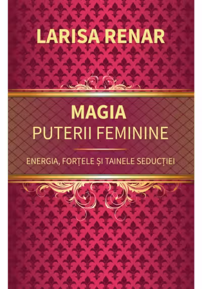 Magia puterii feminine