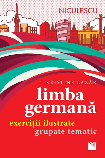 Limba germana. Exercitii ilustrate grupate tematic