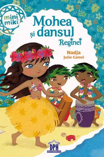 Mohea si dansul Reginei