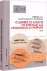 Admiterea in magistratura si in avocatura. Culegere de subiecte cu explicatii ale variantelor de raspuns. Drept civil. Editia a VII-a - 2025