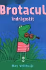 Brotacul indragostit