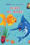 Prima mea carticica. Pesti de mare