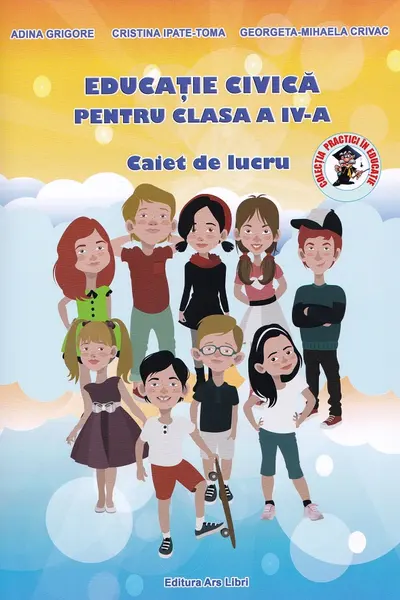 Educație civică - Clasa 4 - Caiet de lucru