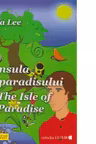 Insula Paradisului - The isle of Paradise