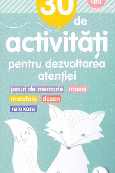 30 de Activitati pentru dezvoltarea atentiei