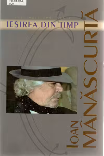 Iesirea din timp. Manascurta I. 2014. Princeps