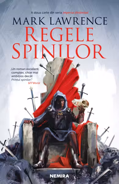 Regele spinilor (Seria IMPERIUL FĂRÂMIȚAT, partea a II-a)