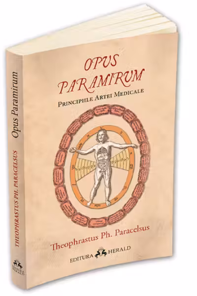 Opus Paramirum - Principiile artei medicale