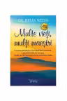 Multe vieti multi maestri