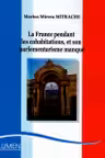 La France pendant les cohabitations, et son parlementarism manque