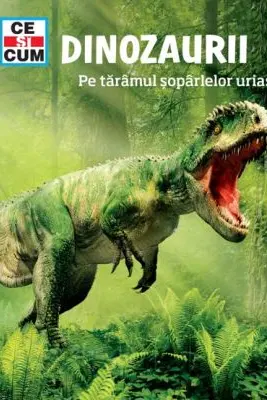 CSC - Dinozaurii.Pe taramul soparlelor uriase