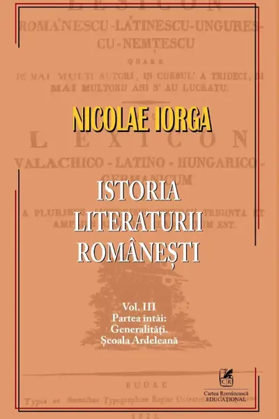 Istoria literaturii romanesti, Volumul 3