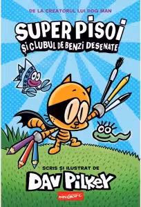 Super Pisoi si Clubul de Benzi Desenate