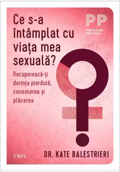 Ce s-a intamplat cu viata mea sexuala?