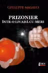 Prizonier într-o livadă cu meri