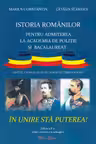 Istoria românilor pentru admiterea la Academia de poliție și Bacalaureat