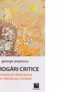 Derogari critice - prospecte disociative in literatura romana