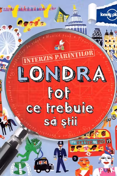 Londra tot ce trebuie sa stii Interzis parintilor