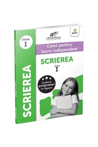 Scrierea - Clasa I, caiet pentru lucru independent