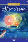 POVESTI DE AUR. MICA SIRENA.