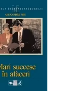 Mari succese in afaceri