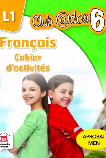 Francais cahier d'activites l1 lectia de franceza (clasa a vi-a)