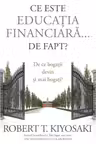 Ce este educatia financiara... de fapt