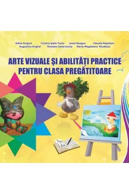 Arte vizuale si abilitati practice caiet de lucru clasa pregatitoare