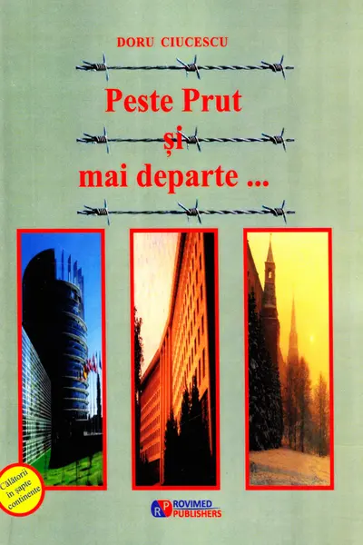 Peste Prut și mai departe...