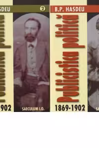Publicistica politica (1869-1902) (I+II)