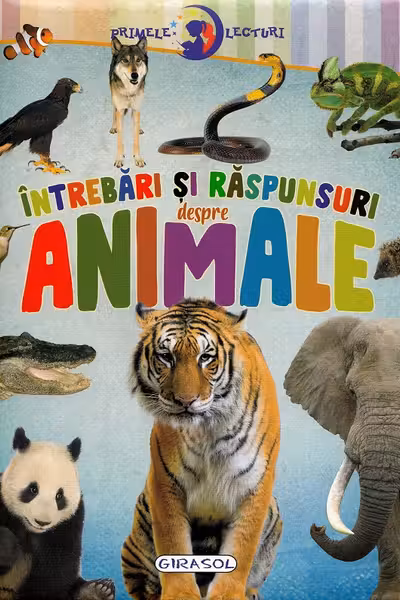 Primele lecturi: Intrebari si raspunsuri despre animale