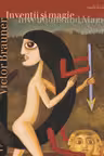 Victor Brauner: Inventii si magie