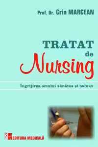 Tratat de nursing. ingrijirea omului sanatos si bolnav”