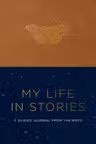 My Life in Stories
