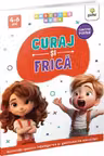 Curaj si Frica. Emotiile mele